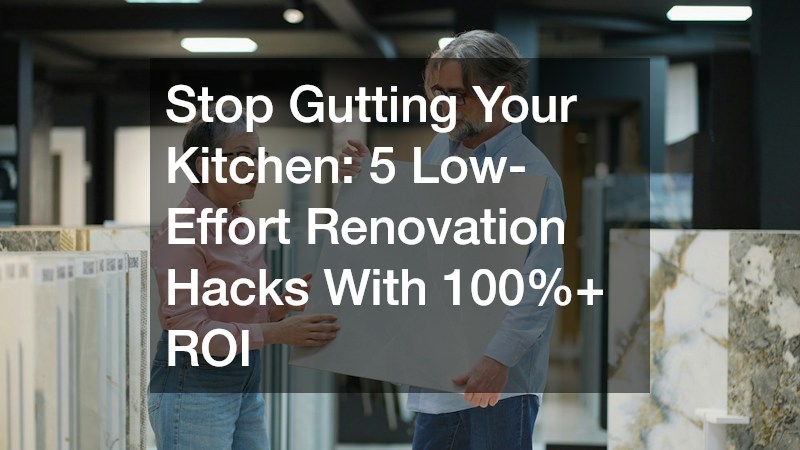 Stop Gutting Your Kitchen  X Low-Effort Renovation Hacks With 100%+ ROI